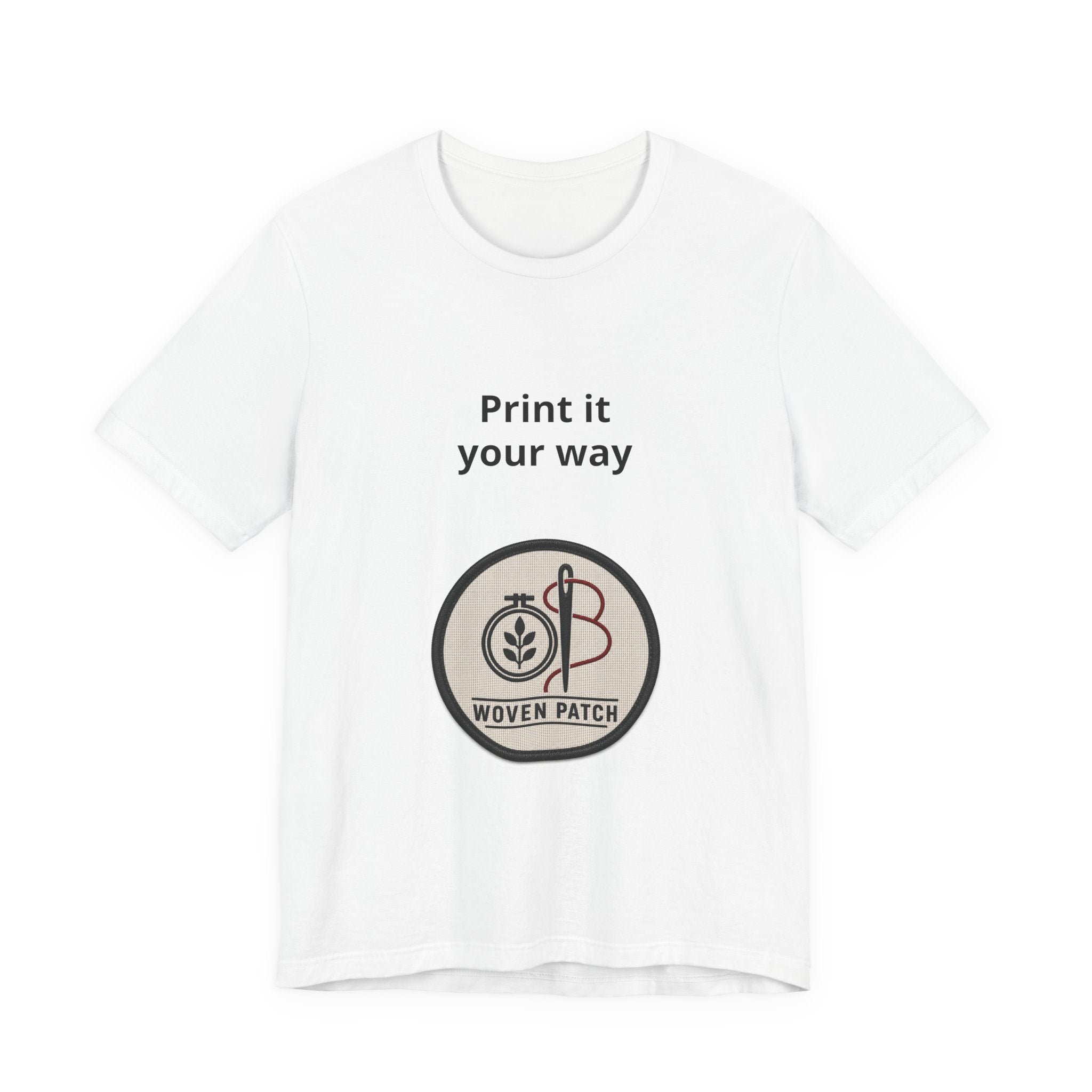 Graphic Tee — "Print It Your Way" Patch Design