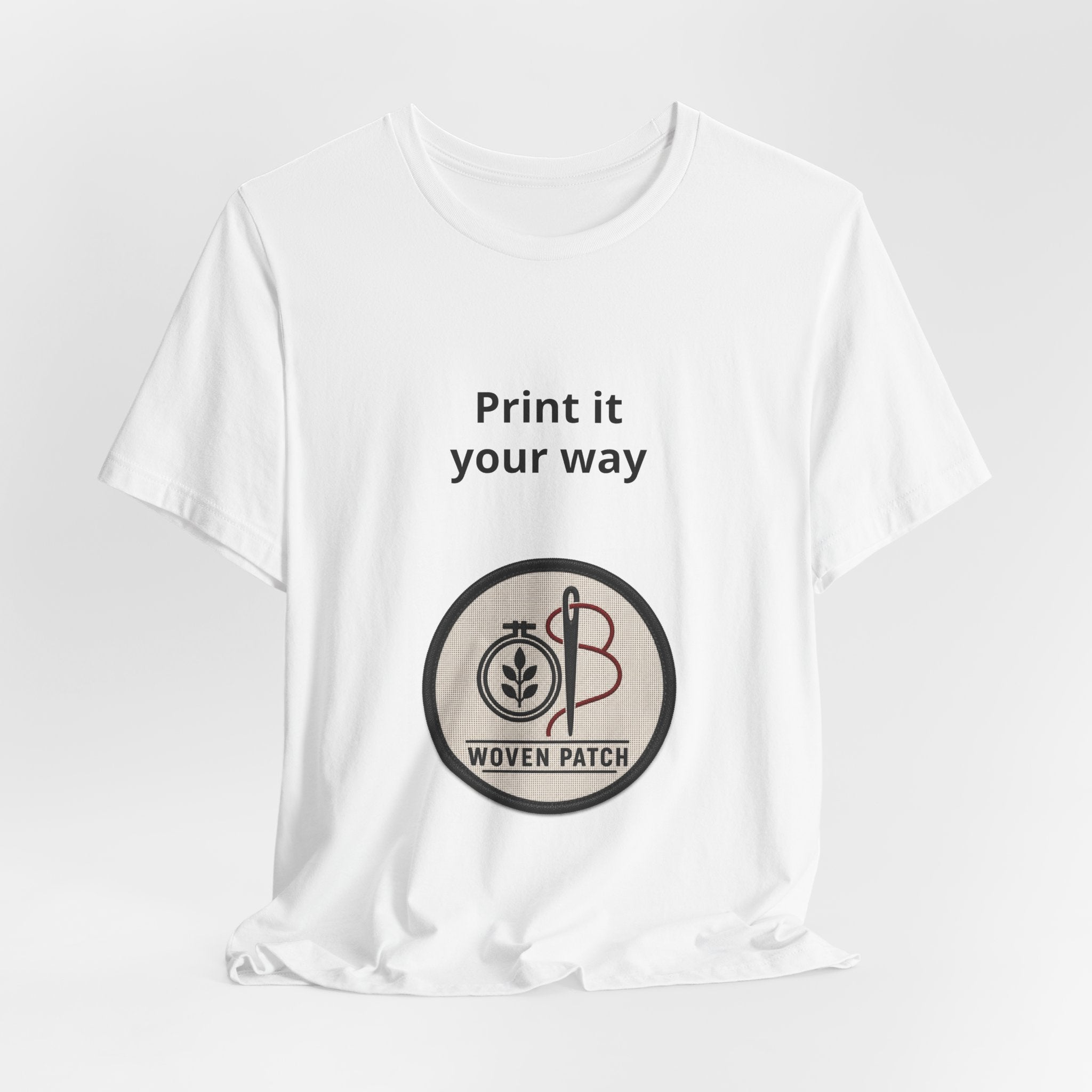 Graphic Tee — "Print It Your Way" Patch Design